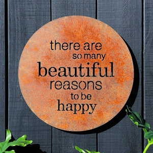 there are so many beautiful reasons to be happy corten steel NZ made wall art for outdoors. 