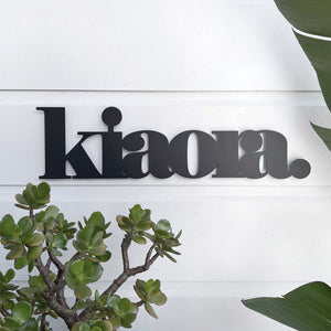 black kia ora sign small - LisaSarah Steel Designs NZ