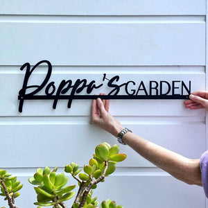 Poppa's garden personalised sign.  NZ made for garden and outdoors. 