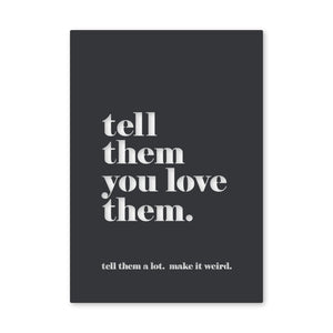 Tell them you love them - LisaSarah Steel Designs NZ